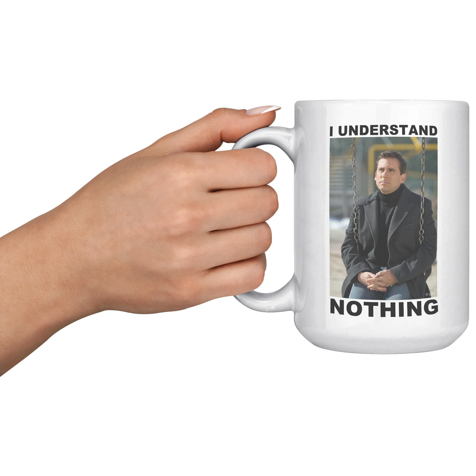 I Understand Nothing - Coffee Mug