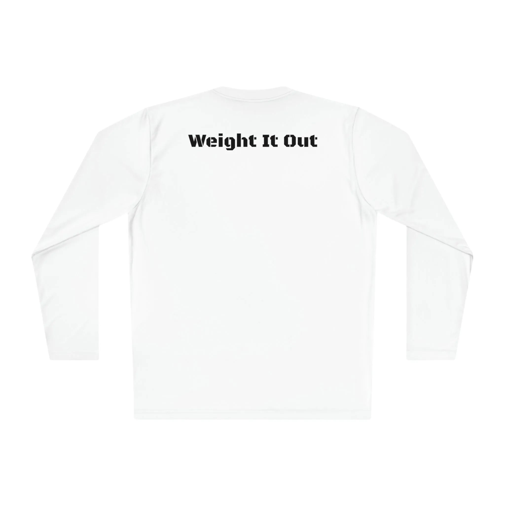 Weight It Out Long Sleeve Tee